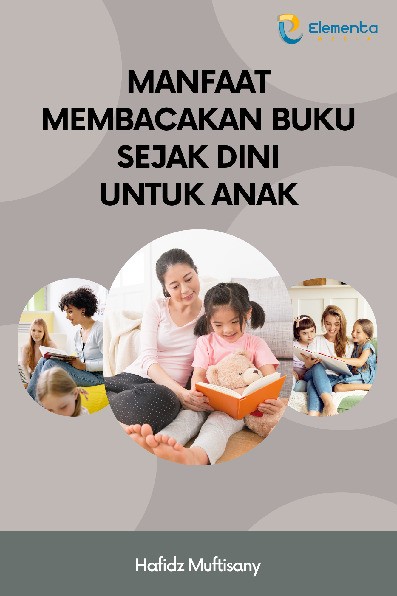 Manfaat Membacakan Buku Sejak Dini untuk Anak